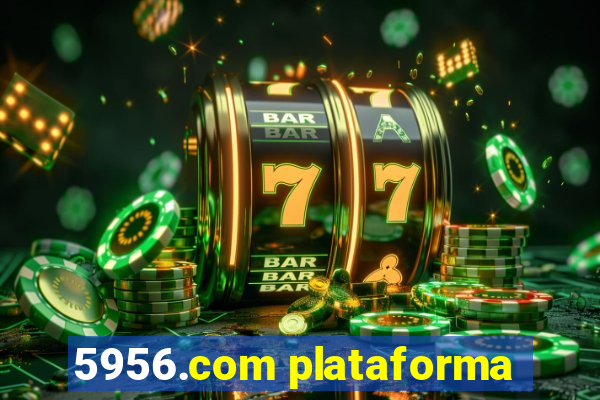 5956.com plataforma